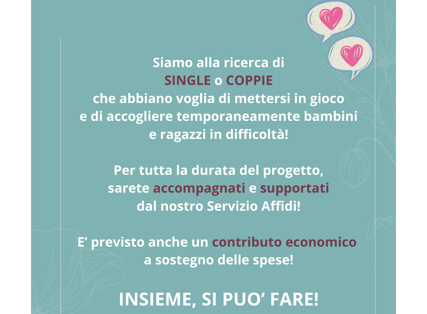 Accoglienza minori in difficoltà - Insieme si può fare