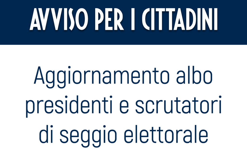 Aggiornamento iscrizioni Albo Presidenti e Scrutatori di Seggio